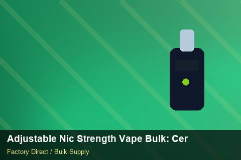 Adjustable Nic Strength Vape Bulk — Adjustable Nic Strength Vape Bulk: Certifications & MSDS — Checklist photo 2