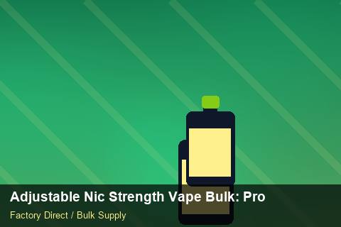 Adjustable Nic Strength Vape Bulk — Adjustable Nic Strength Vape Bulk: Production Capacity — Checklist photo 1