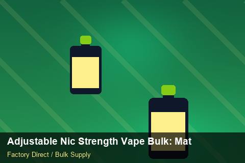 Adjustable Nic Strength Vape Bulk — Adjustable Nic Strength Vape Bulk: Material & Ingredients — Checklist photo 1