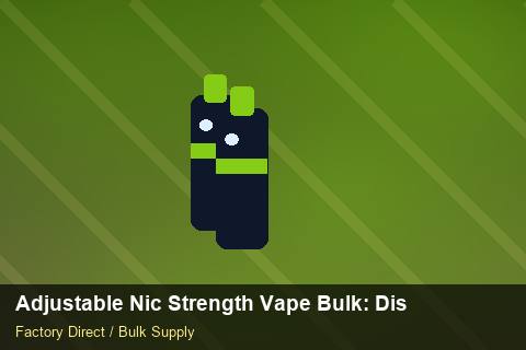 Adjustable Nic Strength Vape Bulk — Adjustable Nic Strength Vape Bulk: Distribution Channels — Checklist photo 2