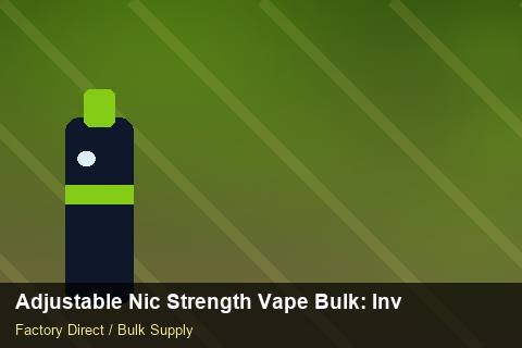 Adjustable Nic Strength Vape Bulk — Adjustable Nic Strength Vape Bulk: Inventory Management — Checklist photo 1