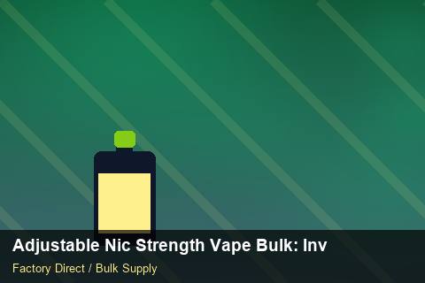 Adjustable Nic Strength Vape Bulk — Adjustable Nic Strength Vape Bulk: Inventory Management — Checklist photo 2