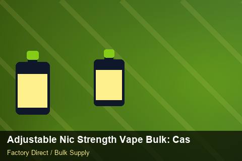 Adjustable Nic Strength Vape Bulk — Adjustable Nic Strength Vape Bulk: Case Studies — Checklist photo 2