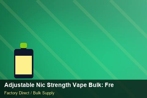 Adjustable Nic Strength Vape Bulk — Adjustable Nic Strength Vape Bulk: Freight Insurance — Checklist photo 1