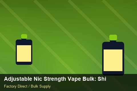 Adjustable Nic Strength Vape Bulk — Adjustable Nic Strength Vape Bulk: Shipping & Logistics — vs Competitors photo 2