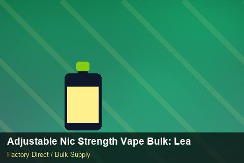 Adjustable Nic Strength Vape Bulk — Adjustable Nic Strength Vape Bulk: Lead Time & MOQ — vs Competitors photo 1