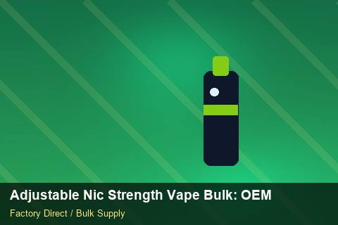 Adjustable Nic Strength Vape Bulk — Adjustable Nic Strength Vape Bulk: OEM & ODM Service — vs Competitors photo 2
