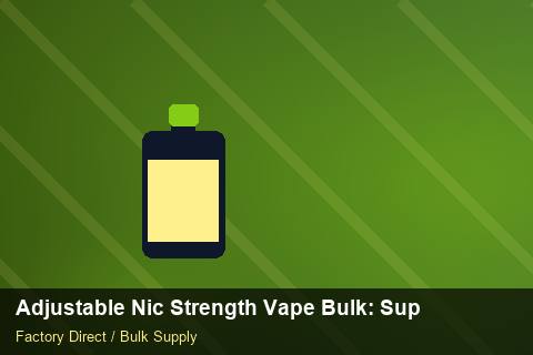 Adjustable Nic Strength Vape Bulk — Adjustable Nic Strength Vape Bulk: Supplier Vetting — vs Competitors photo 2