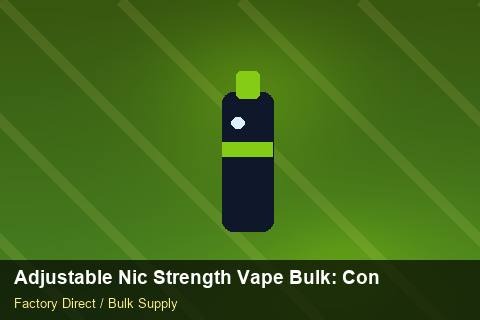 Adjustable Nic Strength Vape Bulk — Adjustable Nic Strength Vape Bulk: Contract Essentials — vs Competitors photo 1