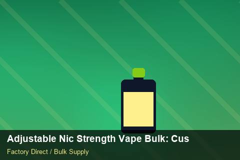 Adjustable Nic Strength Vape Bulk — Adjustable Nic Strength Vape Bulk: Customs Documentation — 2026 Update photo 2
