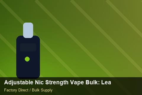 Adjustable Nic Strength Vape Bulk — Adjustable Nic Strength Vape Bulk: Lead Time & MOQ — 2026 Update photo 2