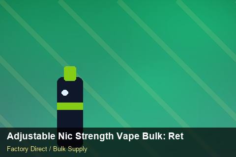 Adjustable Nic Strength Vape Bulk — Adjustable Nic Strength Vape Bulk: Returns & Warranty — 2026 Update photo 1