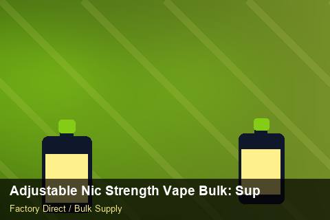 Adjustable Nic Strength Vape Bulk — Adjustable Nic Strength Vape Bulk: Supplier Vetting — 2026 Update photo 2