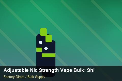 Adjustable Nic Strength Vape Bulk — Adjustable Nic Strength Vape Bulk: Shipping & Logistics — Beginner Notes photo 1
