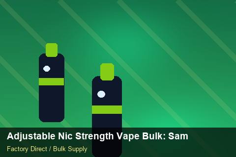 Adjustable Nic Strength Vape Bulk — Adjustable Nic Strength Vape Bulk: Sample Policy — Beginner Notes photo 1