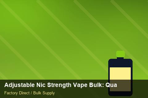 Adjustable Nic Strength Vape Bulk — Adjustable Nic Strength Vape Bulk: Quality Control Process — Beginner Notes photo 2