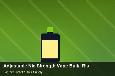 Adjustable Nic Strength Vape Bulk — Adjustable Nic Strength Vape Bulk: Risk Management — Beginner Notes photo 2