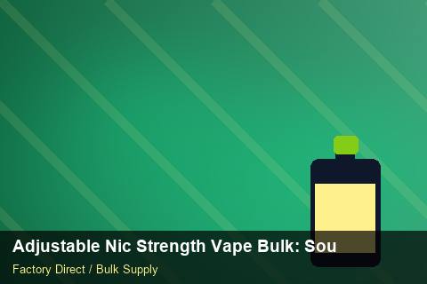 Adjustable Nic Strength Vape Bulk — Adjustable Nic Strength Vape Bulk: Sourcing Workflow — Beginner Notes photo 2