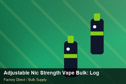 Adjustable Nic Strength Vape Bulk — Adjustable Nic Strength Vape Bulk: Logistics Solutions — Beginner Notes photo 2