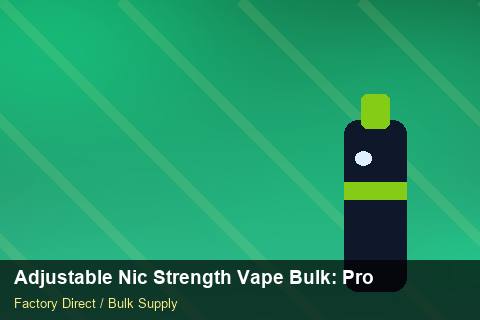 Adjustable Nic Strength Vape Bulk — Adjustable Nic Strength Vape Bulk: Procurement Strategy — Advanced Notes photo 2