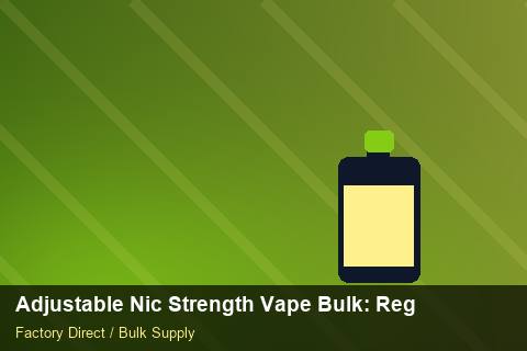 Adjustable Nic Strength Vape Bulk — Adjustable Nic Strength Vape Bulk: Regulatory Update — Advanced Notes photo 1