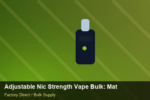 Adjustable Nic Strength Vape Bulk — Adjustable Nic Strength Vape Bulk: Material & Ingredients — Advanced Notes photo 2