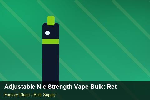 Adjustable Nic Strength Vape Bulk — Adjustable Nic Strength Vape Bulk: Returns & Warranty — Advanced Notes photo 1