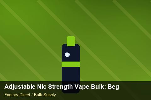 Adjustable Nic Strength Vape Bulk — Adjustable Nic Strength Vape Bulk: Beginner's Guide — Advanced Notes photo 1