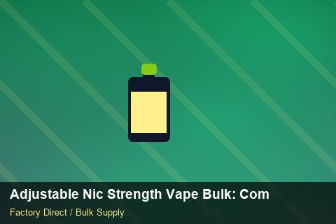 Adjustable Nic Strength Vape Bulk — Adjustable Nic Strength Vape Bulk: Compliance Standards — Case Study photo 2