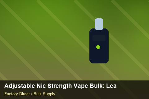 Adjustable Nic Strength Vape Bulk — Adjustable Nic Strength Vape Bulk: Lead Time & MOQ — Supplier Comparison photo 2
