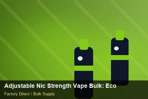 Adjustable Nic Strength Vape Bulk — Adjustable Nic Strength Vape Bulk: Eco-Friendly Materials — Supplier Comparison photo 2