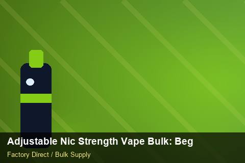 Adjustable Nic Strength Vape Bulk — Adjustable Nic Strength Vape Bulk: Beginner's Guide — Supplier Comparison photo 1