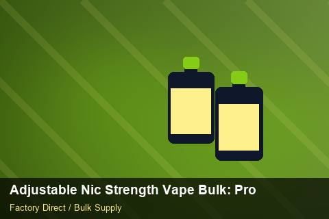 Adjustable Nic Strength Vape Bulk — Adjustable Nic Strength Vape Bulk: Procurement Checklist — Supplier Comparison photo 1