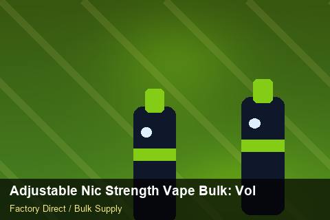 Adjustable Nic Strength Vape Bulk — Adjustable Nic Strength Vape Bulk: Volume Pricing Tiers — Price per Unit photo 2