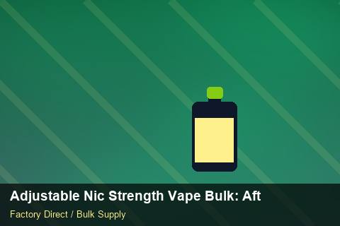 Adjustable Nic Strength Vape Bulk — Adjustable Nic Strength Vape Bulk: After-Sales Support — Price per Unit photo 2