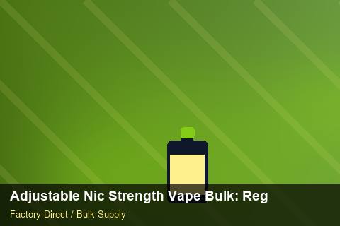 Adjustable Nic Strength Vape Bulk — Adjustable Nic Strength Vape Bulk: Regulatory Update — Price per Unit photo 1