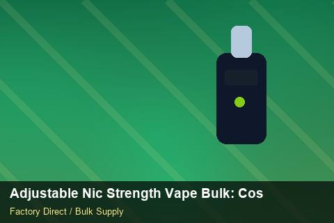 Adjustable Nic Strength Vape Bulk — Adjustable Nic Strength Vape Bulk: Cost Breakdown — Price per Unit photo 1