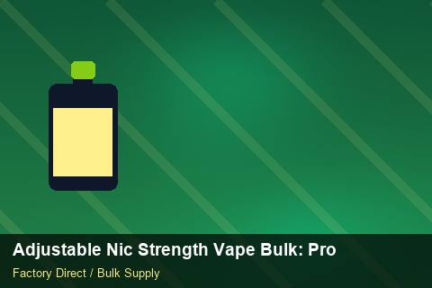 Adjustable Nic Strength Vape Bulk — Adjustable Nic Strength Vape Bulk: Production Capacity — Price per Unit photo 1