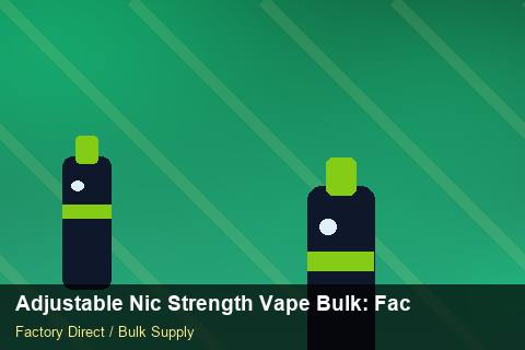 Adjustable Nic Strength Vape Bulk — Adjustable Nic Strength Vape Bulk: Factory Audit Report — Price per Unit photo 2