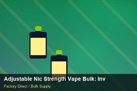 Adjustable Nic Strength Vape Bulk — Adjustable Nic Strength Vape Bulk: Inventory Management — Price per Unit photo 2
