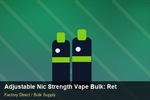Adjustable Nic Strength Vape Bulk — Adjustable Nic Strength Vape Bulk: Returns & Warranty — Price per Unit photo 1
