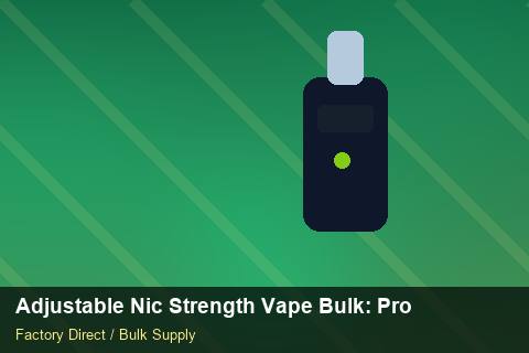 Adjustable Nic Strength Vape Bulk — Adjustable Nic Strength Vape Bulk: Procurement Checklist — Price per Unit photo 2