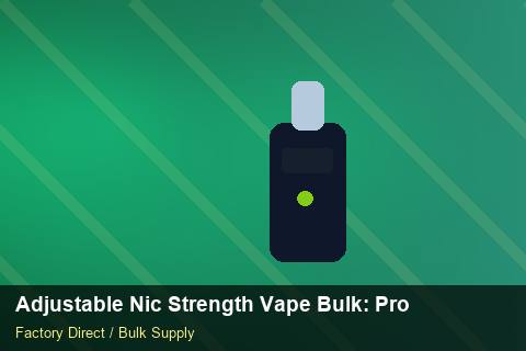 Adjustable Nic Strength Vape Bulk — Adjustable Nic Strength Vape Bulk: Product Launch Playbook — Price per Unit photo 1