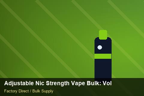Adjustable Nic Strength Vape Bulk — Adjustable Nic Strength Vape Bulk: Volume Pricing Tiers — Carton Quantities photo 2