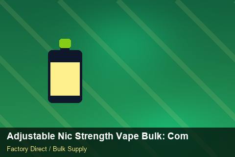 Adjustable Nic Strength Vape Bulk — Adjustable Nic Strength Vape Bulk: Compliance Standards — Carton Quantities photo 2