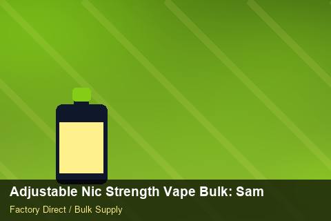 Adjustable Nic Strength Vape Bulk — Adjustable Nic Strength Vape Bulk: Sample Policy — Carton Quantities photo 2