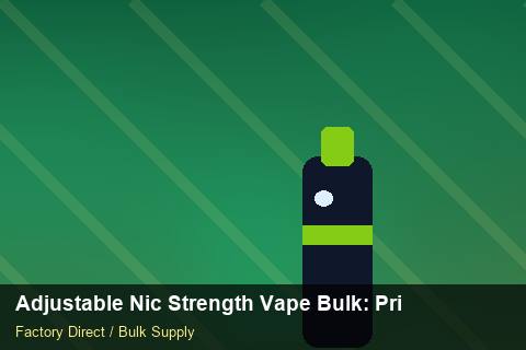 Adjustable Nic Strength Vape Bulk — Adjustable Nic Strength Vape Bulk: Private Label Options — Carton Quantities photo 1