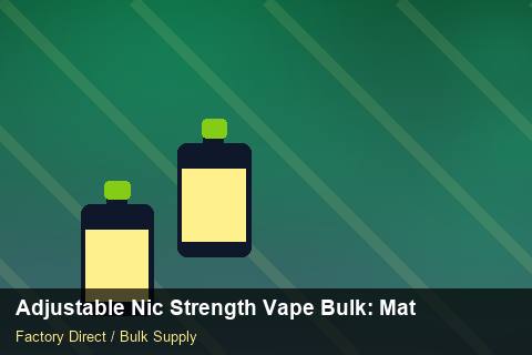 Adjustable Nic Strength Vape Bulk — Adjustable Nic Strength Vape Bulk: Material & Ingredients — Carton Quantities photo 1