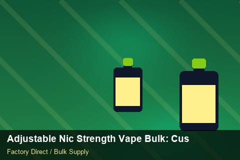 Adjustable Nic Strength Vape Bulk — Adjustable Nic Strength Vape Bulk: Customs Documentation — Flavour Selection photo 2