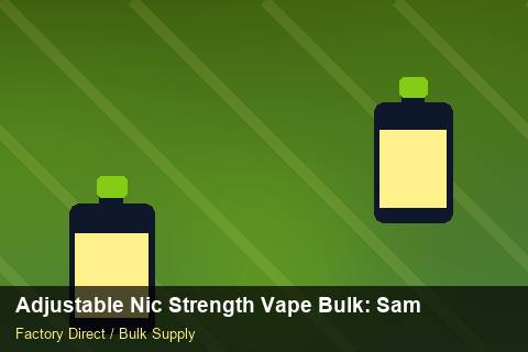 Adjustable Nic Strength Vape Bulk — Adjustable Nic Strength Vape Bulk: Sample Policy — Flavour Selection photo 2